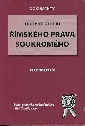 Texty ke studiu římského práva soukromého - Dostalík Petr