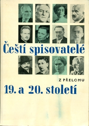 Čeští spisovatelé z přelomu 19. a 20. století - kolektiv autorů