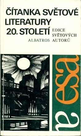 Čítanka světové literatury 20. století - Fiala Stanislav