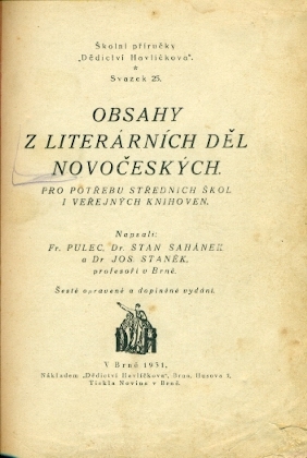 Obsahy z literárních děl novočeských - Pulec Fr., Sahánek St., Staněk Jos.