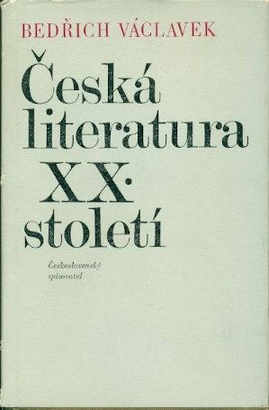Česká literatura XX. století - Václavek Bedřich