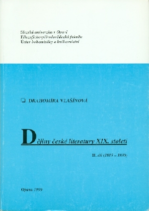 Dějiny české literatury XIX. století II.díl (1815-1830) - Vlašínová Drahomíra