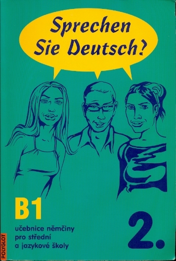 Sprechen Sie Deutsch? 2. (B1) - Dusilová Doris a kol.