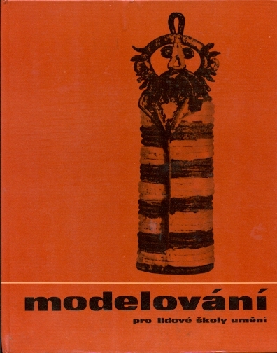 Modelování pro lidové školy umění - Fládr Ladislav