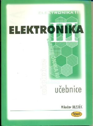 Elektronika III - Bezděk Miloslav