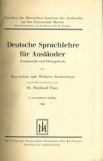Deutsche Sprachlehre für Ausländer Grammatik und Übungsbuch - Schulz Hans, Sundermeyer Wilhelm, Thies Bernhard