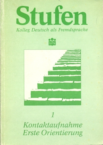 Stufen 1 - Kolleg Deutsch als Fremdsprache - Kontaktaufnahme Erste Orientierung 2 sv. - Vorderwülbecke Anne, Vorderwülbecke Klaus