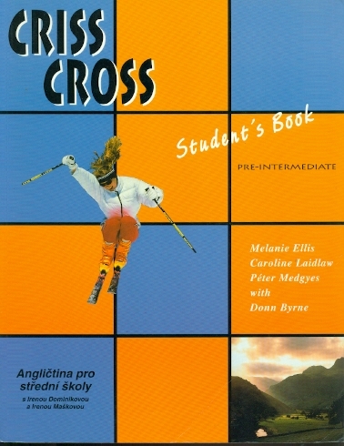 Criss Cross Pre-Intermediate Student´s Book + Practice Book - Ellis Melanie a kol.