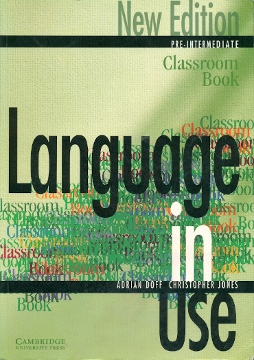 Language in Use Pre-Intermediate New Edition Classroom Book - Doff Adrian, Jones Christopher