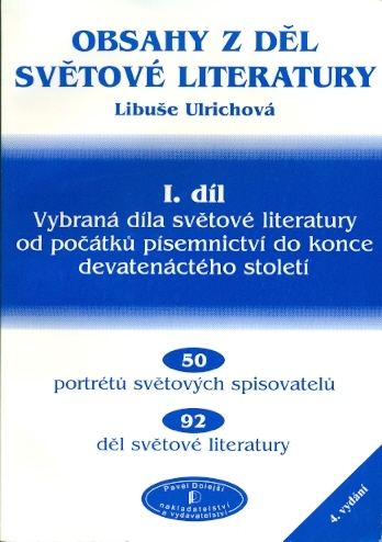 Obsahy z děl světové literatury I.díl - Ulrichová Libuše