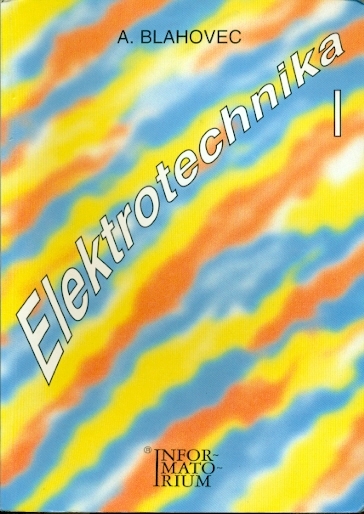 Elektrotechnika I - Blahovec Antonín