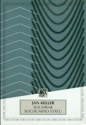 Soumrak sociálního státu - Keller Jan