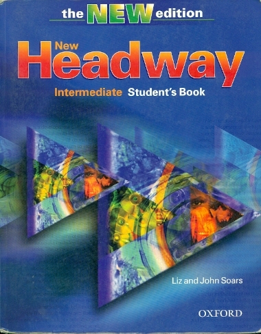 New Headway Intermediate Student´s Book, the New Edition - Soars John and Liz
