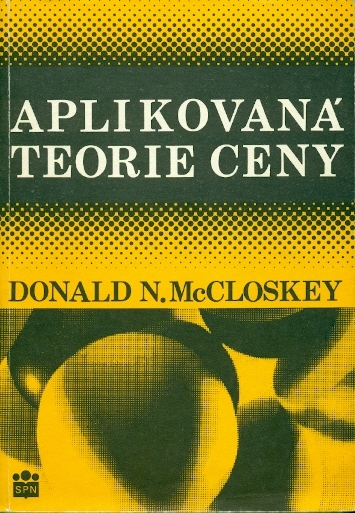 Aplikovaná teorie ceny - McCloskey Donald N.