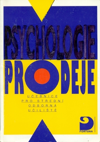 Psychologie prodeje pro střední odborná učiliště - Bedrnová Eva, Pauknerová Daniela