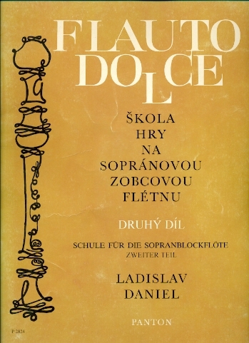 Flauto dolce Škola hry na sopránovou zobcovou flétnu 2.díl - Daniel Ladislav