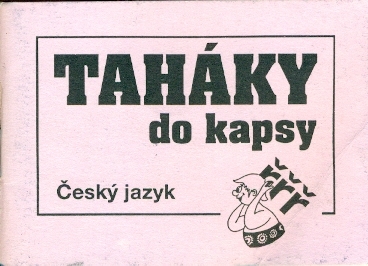 Taháky do kapsy. Český jazyk - Pravdová Dagmar
