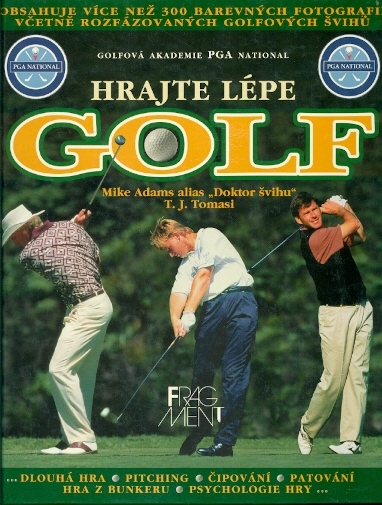 Hrajte lépe golf - Adams Mike, Tomasi T. J.