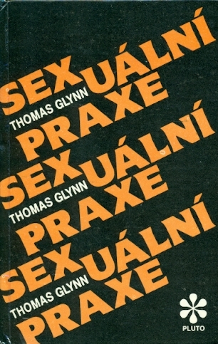 Sexuální praxe - Glynn Thomas