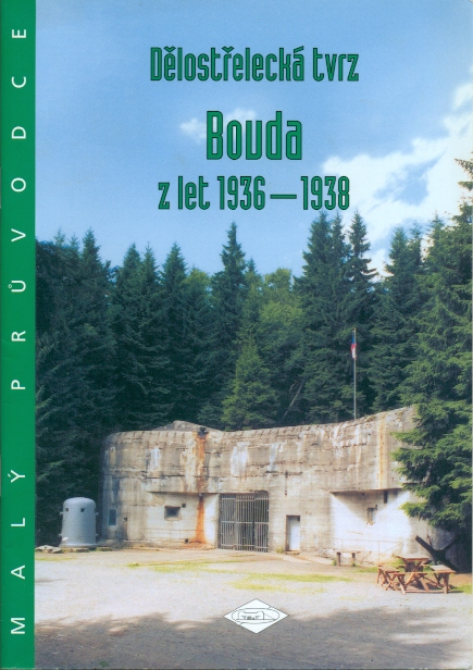 Dělostřelecká tvrz Bouda z let 1936-1938 - kolektiv autorů