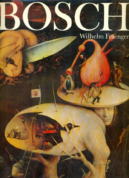 Hieronymus Bosch - Fraenger Wilhelm