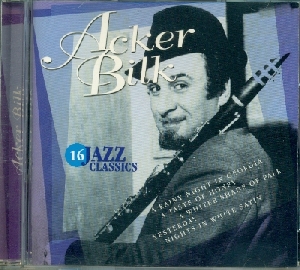 Acker Bilk 16 Jazz Classics - Acker Bilk