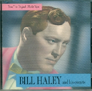 From The Original Master Tapes - Bill Haley And His Comets