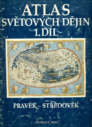 Atlas světových dějin 1.díl. Pravěk - středověk. - kolektiv