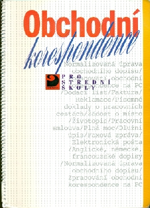 Obchodní korespondence pro střední školy - Fleischmannová Emílie, Kuldová Olga, Šedý Rajmund