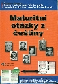 Maturitní otázky z češtiny - kolektiv autorů