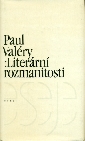 Literární rozmanitosti - Valéry Paul
