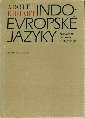 Indoevropské jazyky Srovnávací fonologie a morfologie - Erhart Adolf