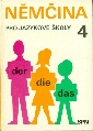 Němčina pro jazykové školy 4 - Höppnerová Věra, Berglová Eva, Marešová Eva