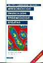 Mikrobiologie, imunologie, epidemiologie, hygiena - Göpfertová Dana, Janovská Daniela, Dohnal Karel, Melicherčíková Věra