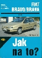 Jak na to? Fiat Bravo / Brava - Etzold Hans-Rüdiger