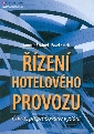 Řízení hotelového provozu - Beránek Jaromír, Kotek Pavel