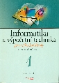 Informatika a výpočetní technika pro střední školy Praktická učebnice 1 - Roubal Pavel