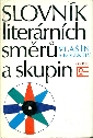 Slovník literárních směrů a skupin - Vlašín Štěpán a kol.