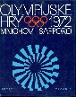 Olympijské hry 1972 Mnichov Sapporo - Žurman Oldřich a kolektiv