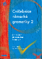 Cvičebnice německé gramatiky 2 - Raděvová Zuzana