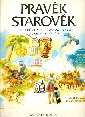 Pravěk.Starověk - Dějepisné atlasy pro základní školy a víceletá gymnázia. - Mandelová Helena a kol.