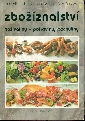 Zbožíznalství  Poživatiny - potraviny, pochutiny - Anderle Peter, Schwarz Helmuth