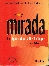 Mirada - Ein Spanischkurs f'ür Anfänger - Lehr- und Arbeitsbuch - Fernández N.C., Lohmann M., Saco L.S.